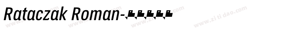 Rataczak Roman字体转换